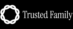 Trusted Family